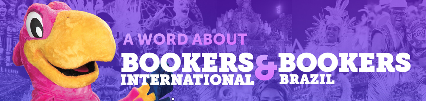 A Word About Bookers International and Bookers Brazil